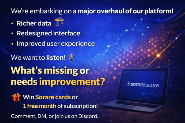 Help Us Build the Next Version of SorareScore 🔥